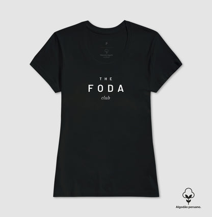 Camiseta Feminina TheFODAclub (Premium)